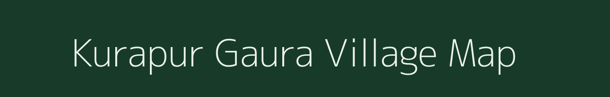 Kurapur Gaura village map in Uttar Pradesh