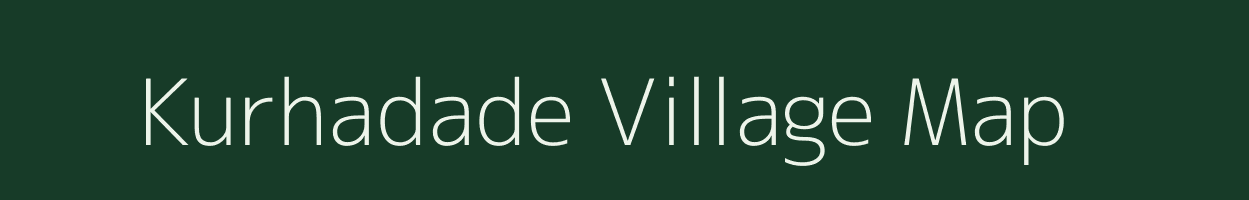 Kurhadade village map in Maharashtra