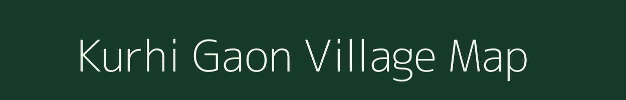 Kurhi Gaon village map in Uttarakhand