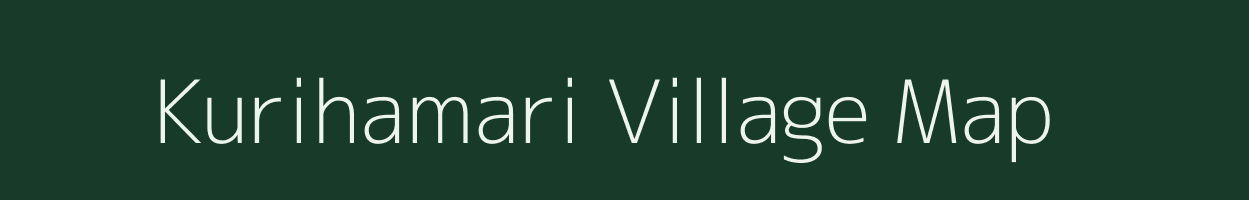 Kurihamari village map in Assam