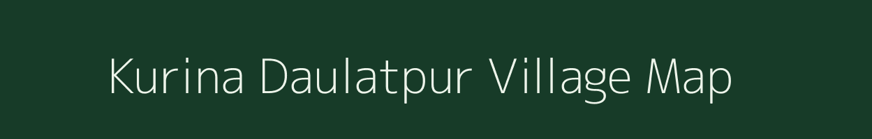 Kurina Daulatpur village map in Uttar Pradesh