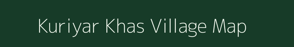 Kuriyar Khas village map in Uttar Pradesh