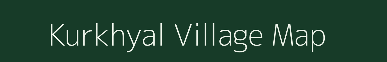 Kurkhyal village map in Uttarakhand