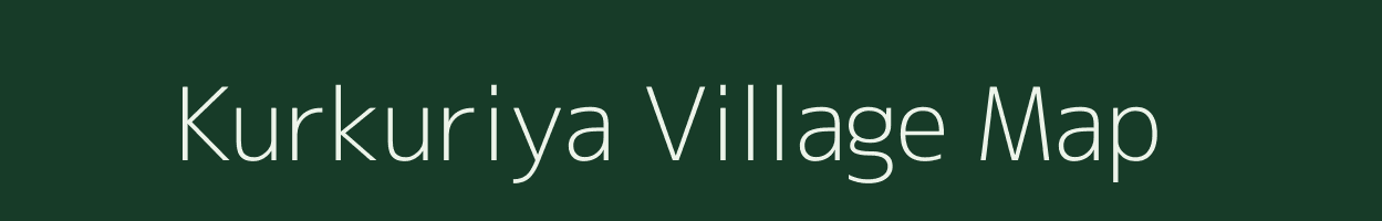 Kurkuriya village map in Jharkhand