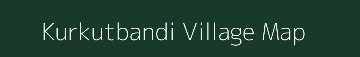 Kurkutbandi village map in West Bengal
