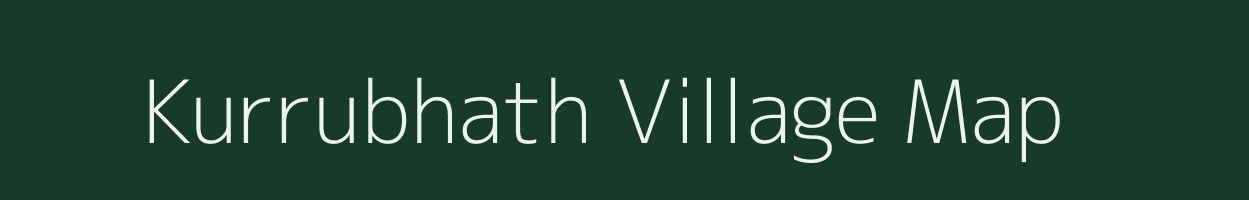 Kurrubhath village map in Chhattisgarh