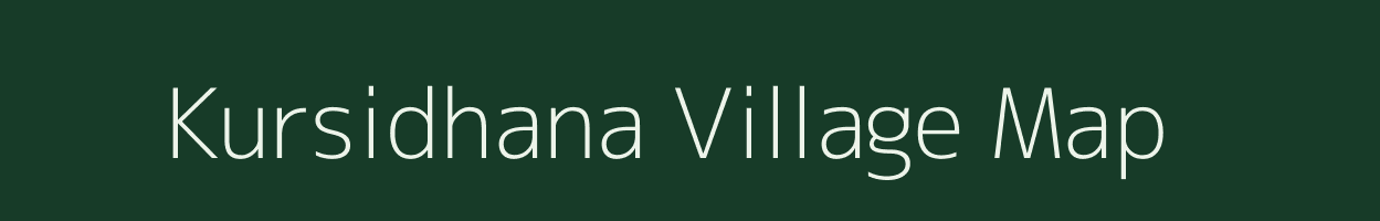 Kursidhana village map in Madhya Pradesh