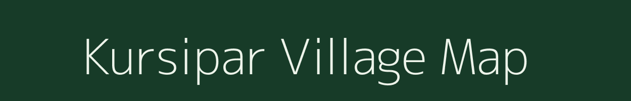 Kursipar village map in Madhya Pradesh