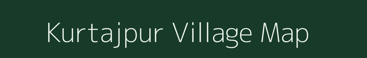 Kurtajpur village map in Uttar Pradesh