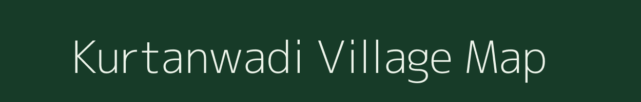 Kurtanwadi village map in Maharashtra