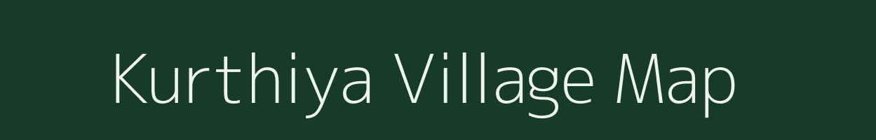 Kurthiya village map in Uttar Pradesh