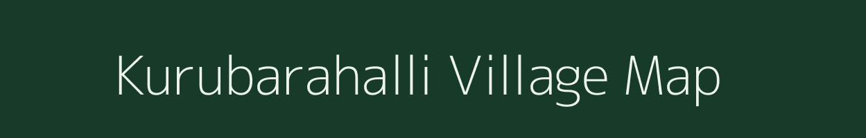 Kurubarahalli village map in Karnataka