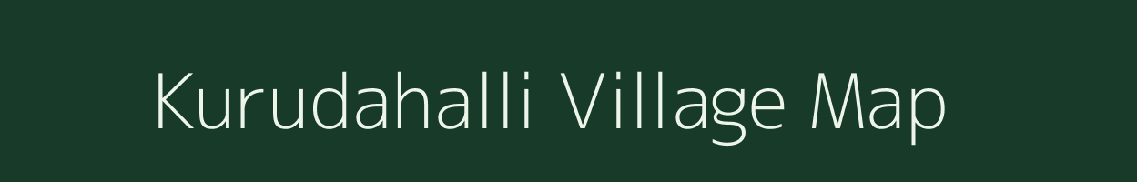 Kurudahalli village map in Karnataka