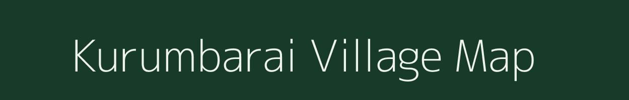 Kurumbarai village map in Tamil Nadu