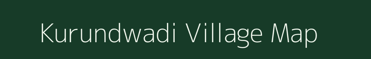 Kurundwadi village map in Maharashtra