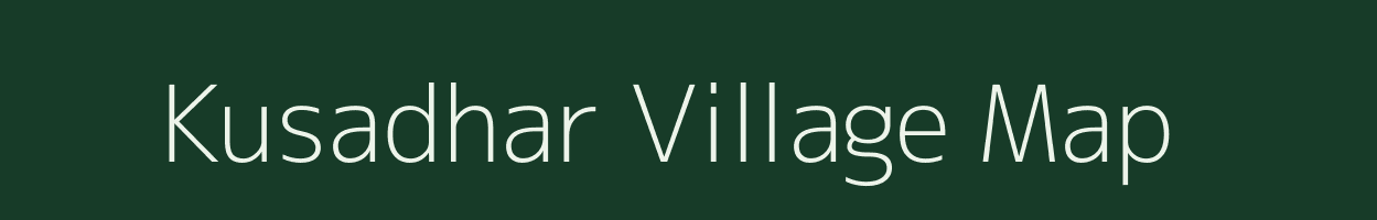 Kusadhar village map in Bihar