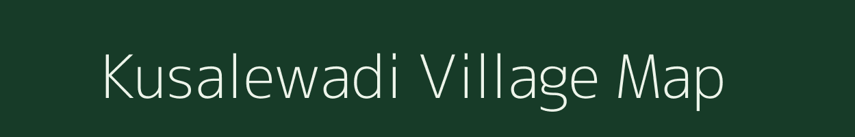 Kusalewadi village map in Maharashtra