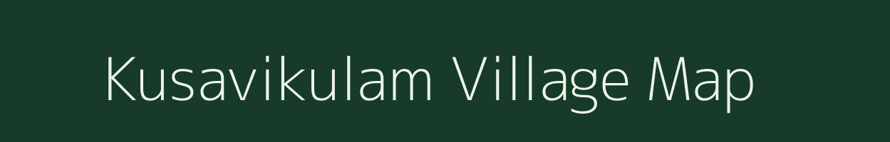 Kusavikulam village map in Tamil Nadu