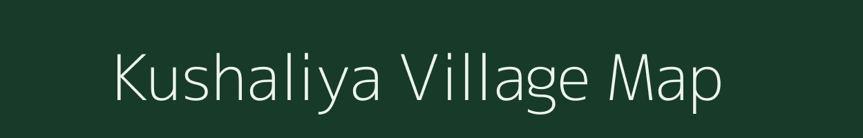 Kushaliya village map in Uttar Pradesh