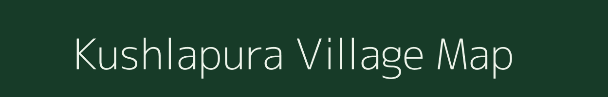 Kushlapura village map in Rajasthan