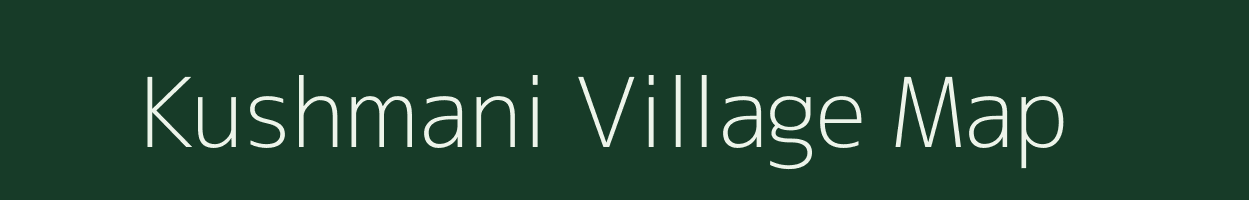 Kushmani village map in Madhya Pradesh