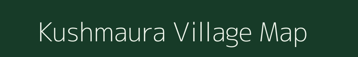 Kushmaura village map in Uttar Pradesh