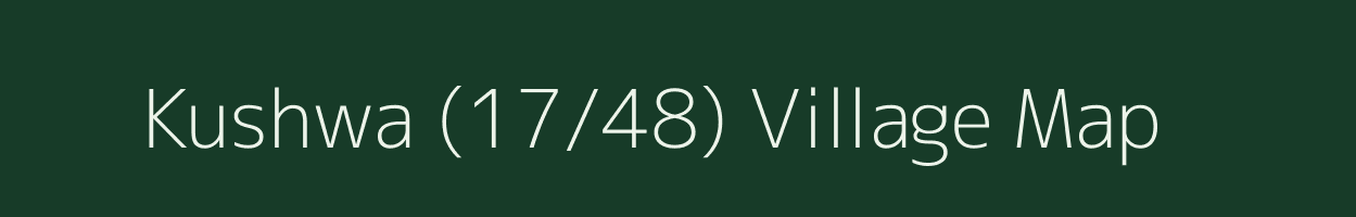 Kushwa (17/48) village map in Himachal Pradesh