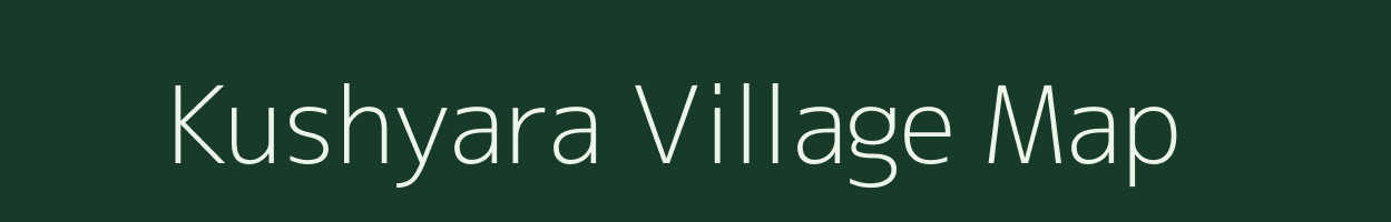 Kushyara village map in Rajasthan