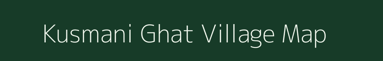 Kusmani Ghat village map in Jharkhand