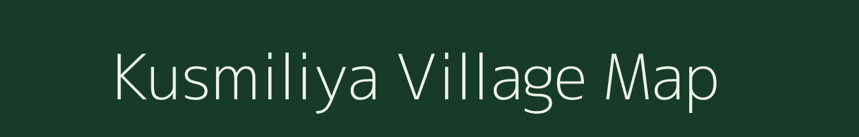 Kusmiliya village map in Uttar Pradesh