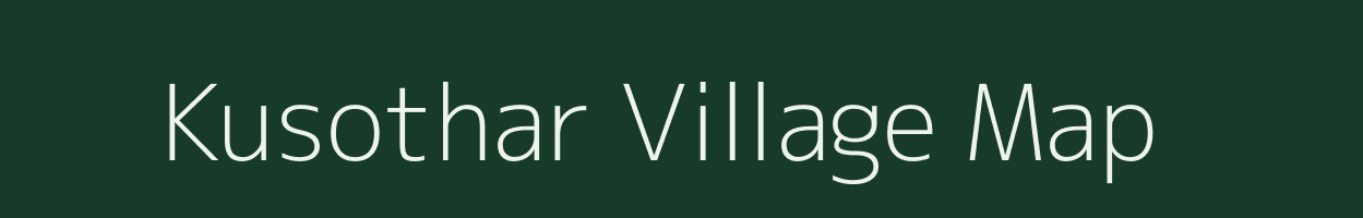 Kusothar village map in Bihar