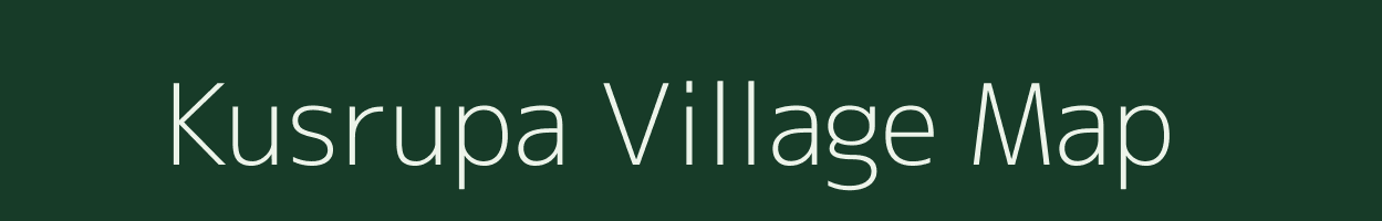 Kusrupa village map in Bihar