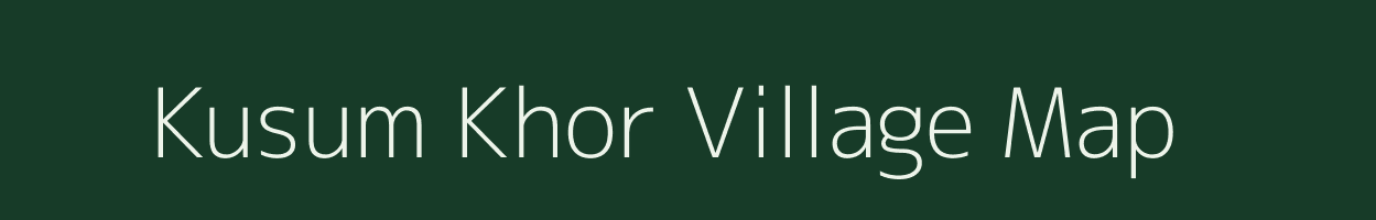 Kusum Khor village map in Uttar Pradesh