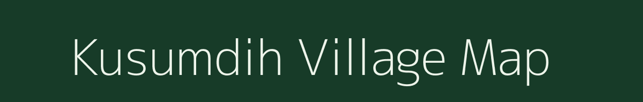 Kusumdih village map in Jharkhand