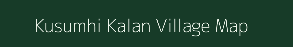 Kusumhi Kalan village map in Uttar Pradesh