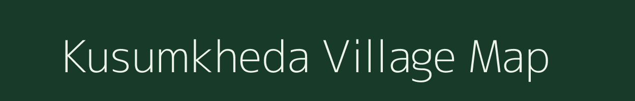 Kusumkheda village map in Chhattisgarh