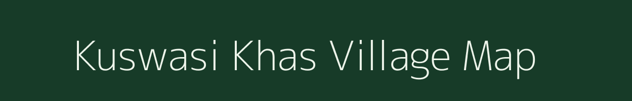 Kuswasi Khas village map in Uttar Pradesh