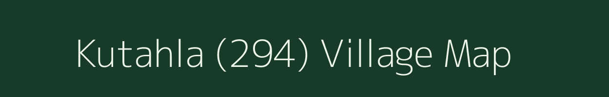 Kutahla (294) village map in Himachal Pradesh