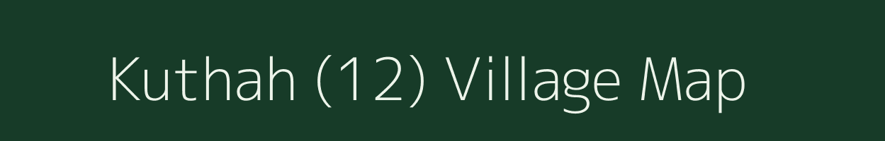 Kuthah (12) village map in Himachal Pradesh