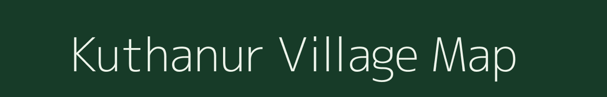 Kuthanur village map in Tamil Nadu