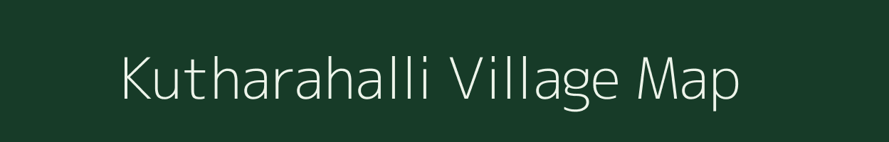 Kutharahalli village map in Karnataka