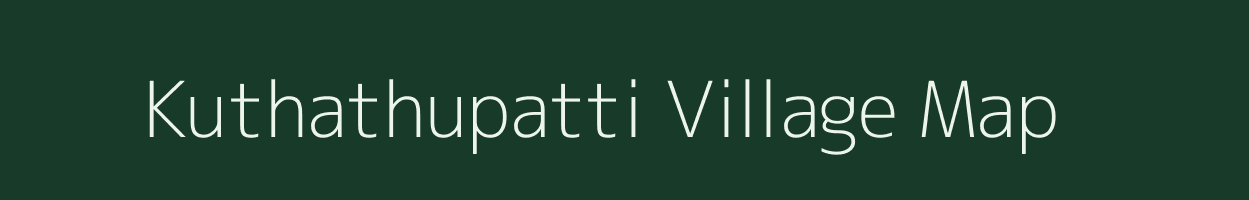 Kuthathupatti village map in Tamil Nadu