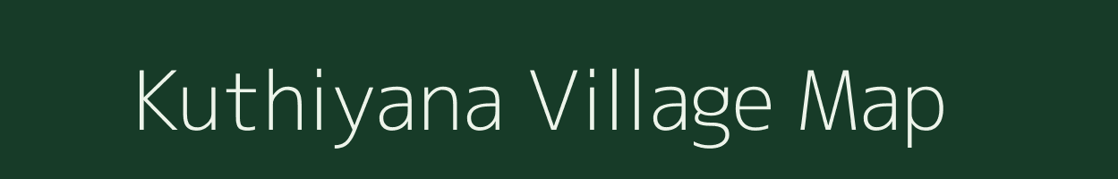 Kuthiyana village map in Madhya Pradesh