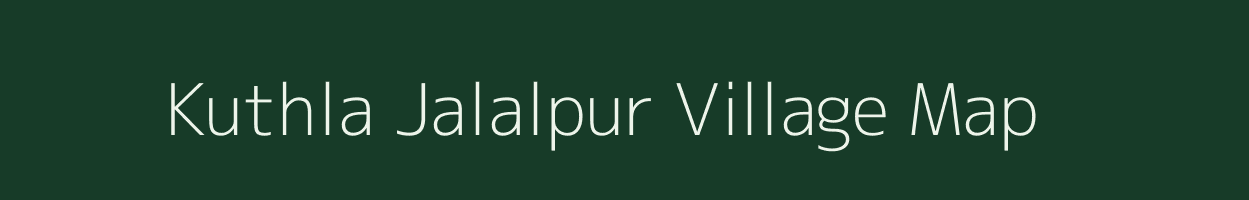 Kuthla Jalalpur village map in Uttar Pradesh