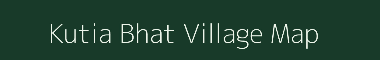 Kutia Bhat village map in Uttar Pradesh