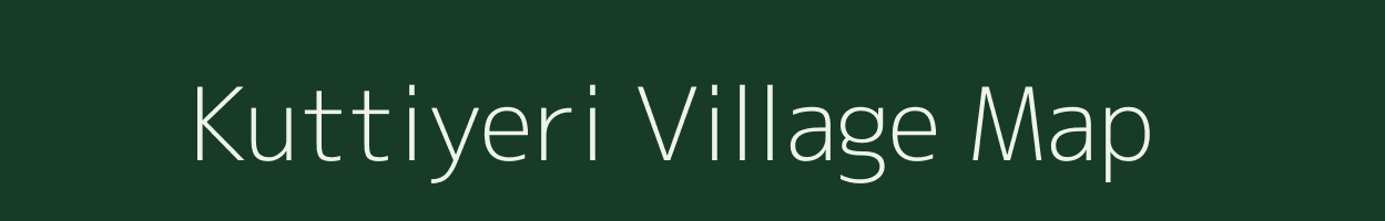 Kuttiyeri village map in Kerala