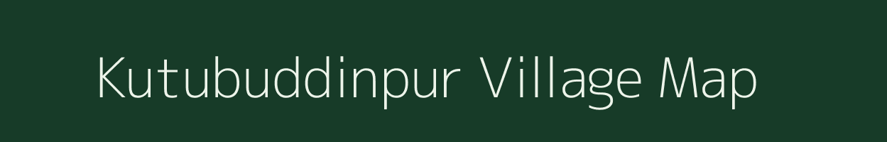 Kutubuddinpur village map in Bihar