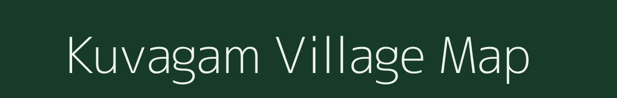 Kuvagam village map in Tamil Nadu