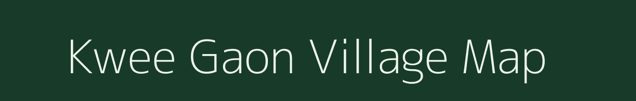 Kwee Gaon village map in Uttarakhand