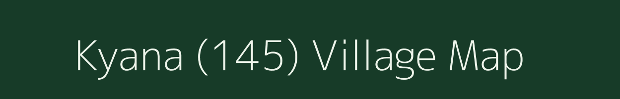 Kyana (145) village map in Himachal Pradesh